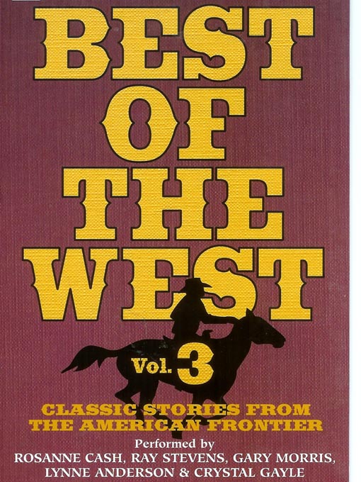 Title details for Best of the West: Classic Stories from the American Frontier by Lynne Anderson - Available